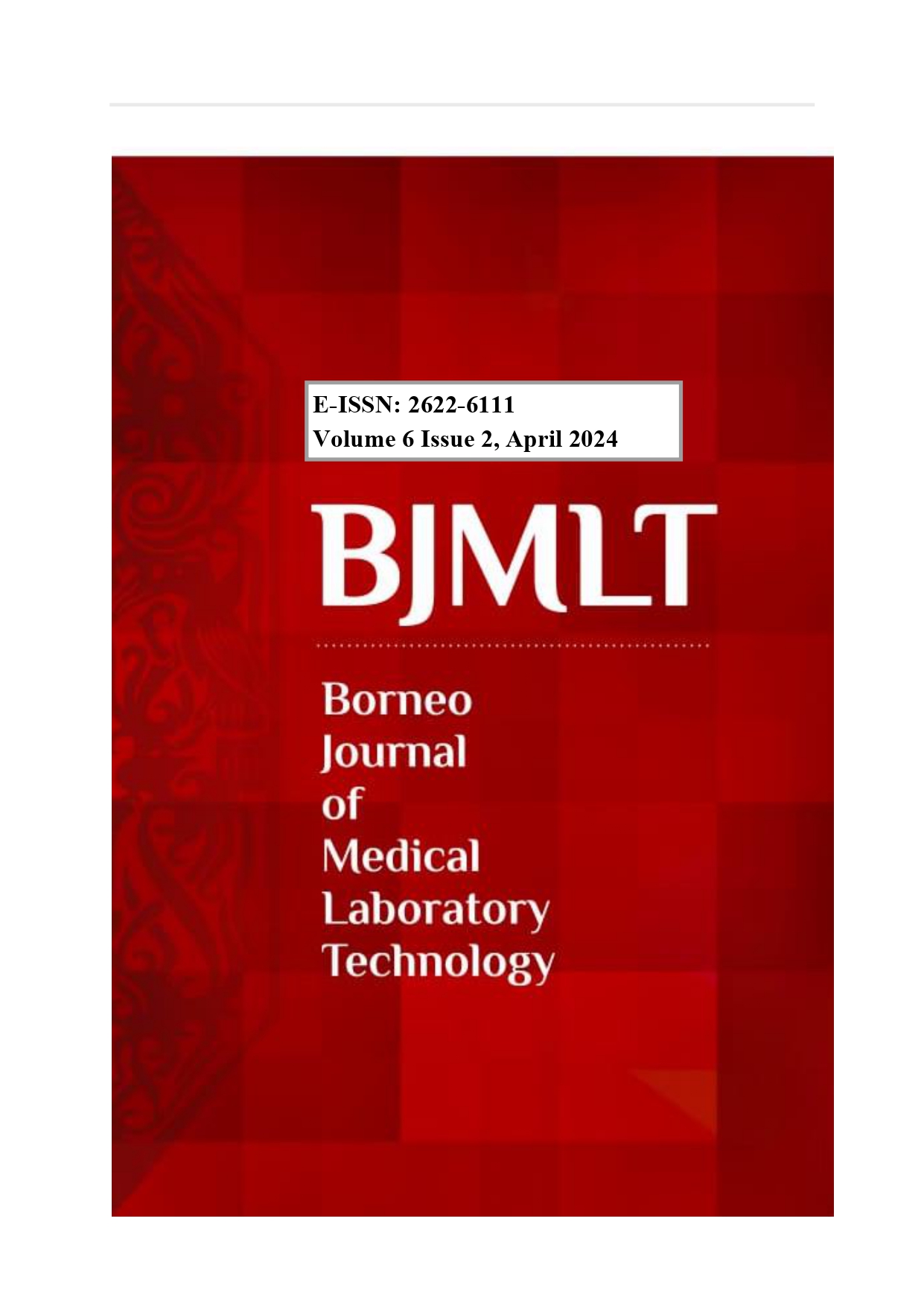 					View Vol. 6 No. 2 (2024): Borneo Journal of Medical Laboratory Technology
				