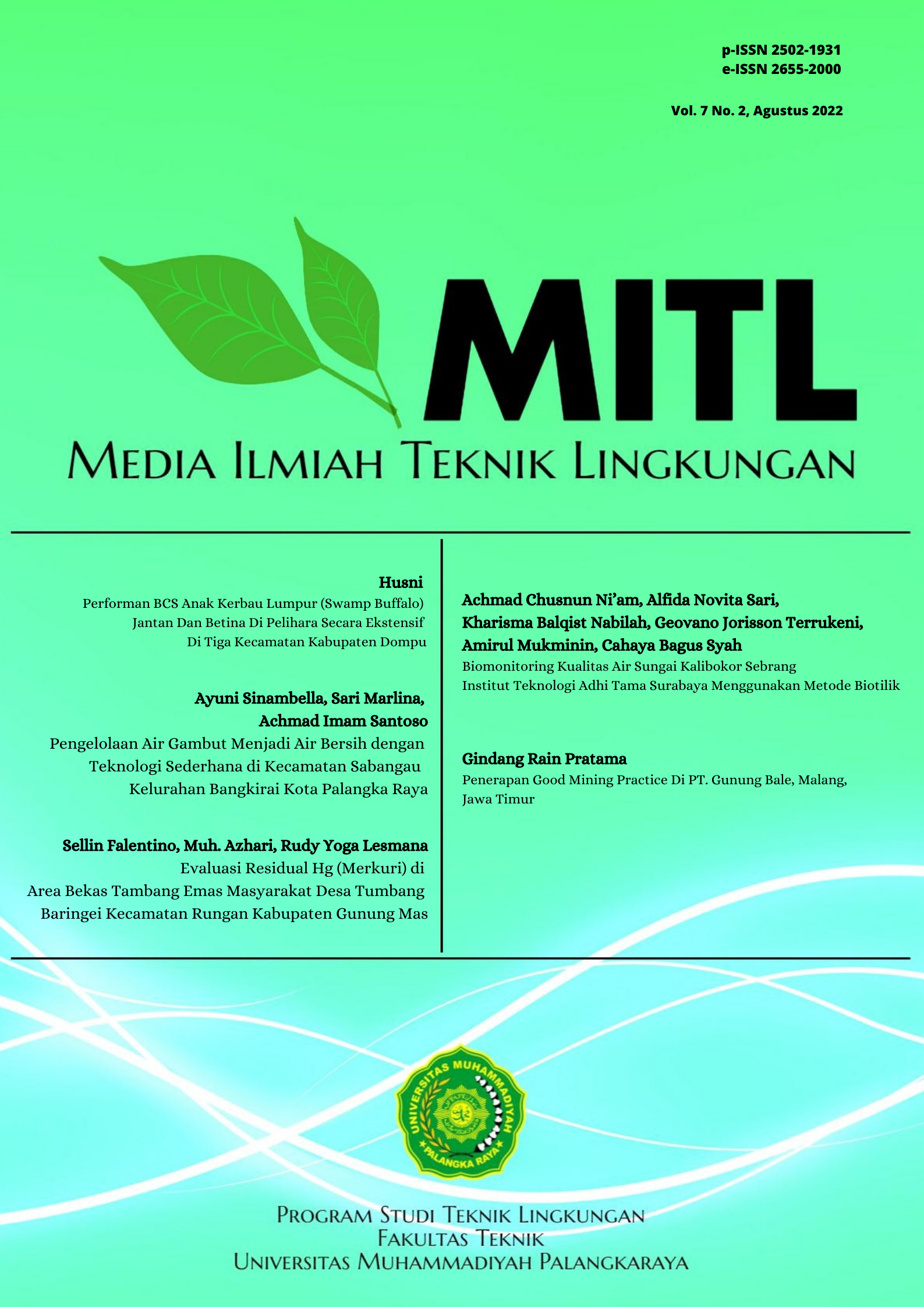 					View Vol. 7 No. 2 (2022): Media Ilmiah Teknik Lingkungan (MITL)
				