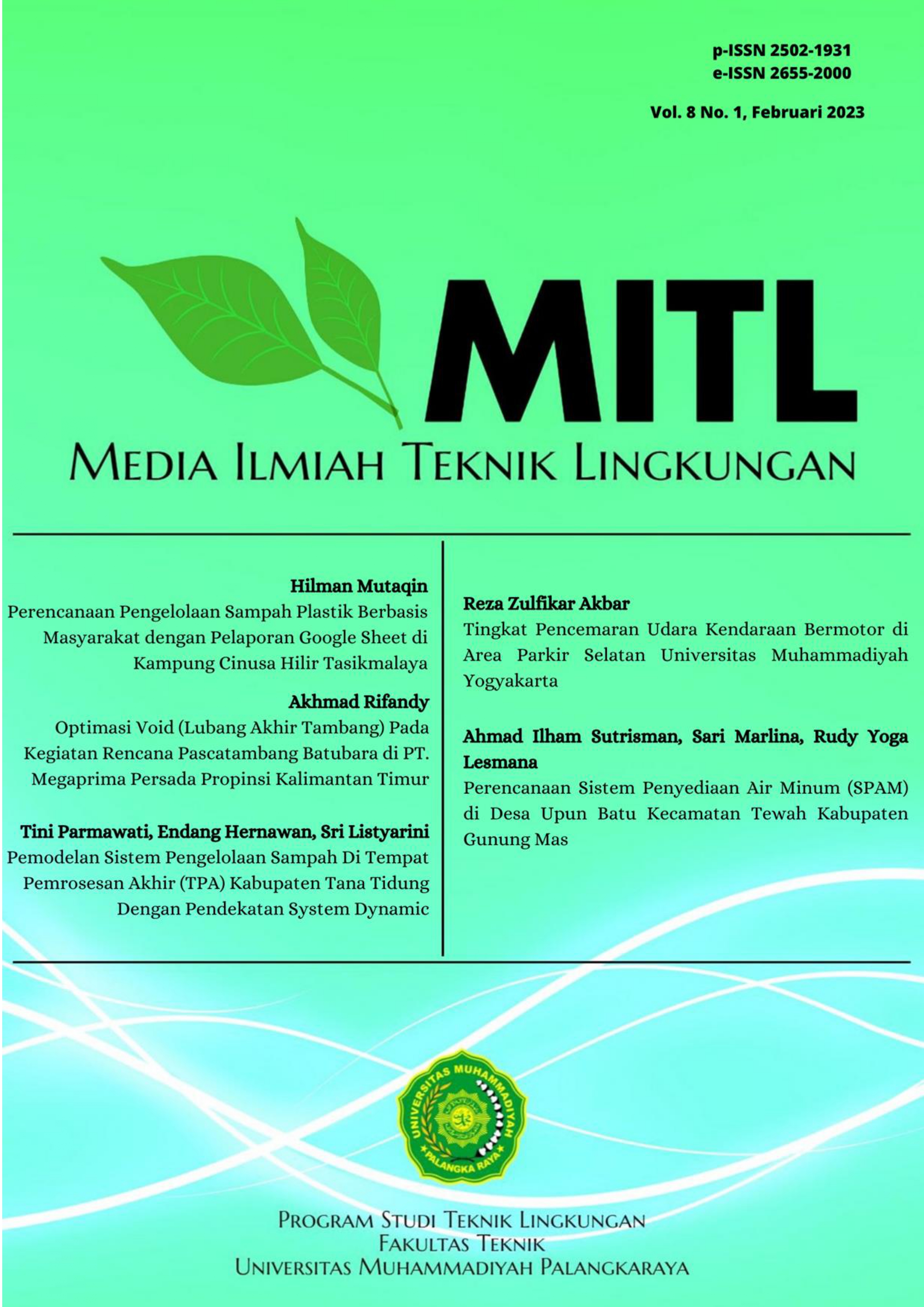 					View Vol. 8 No. 1 (2023): Media Ilmiah Teknik Lingkungan (MITL)
				